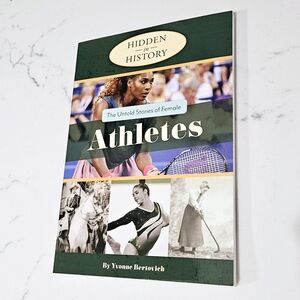 Hidden in History: The Untold Stories of Female Athletes Paperback Book